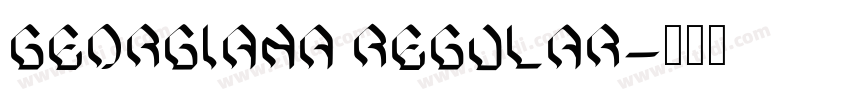 Georgiana Regular字体转换 Georgiana Regular字体转换